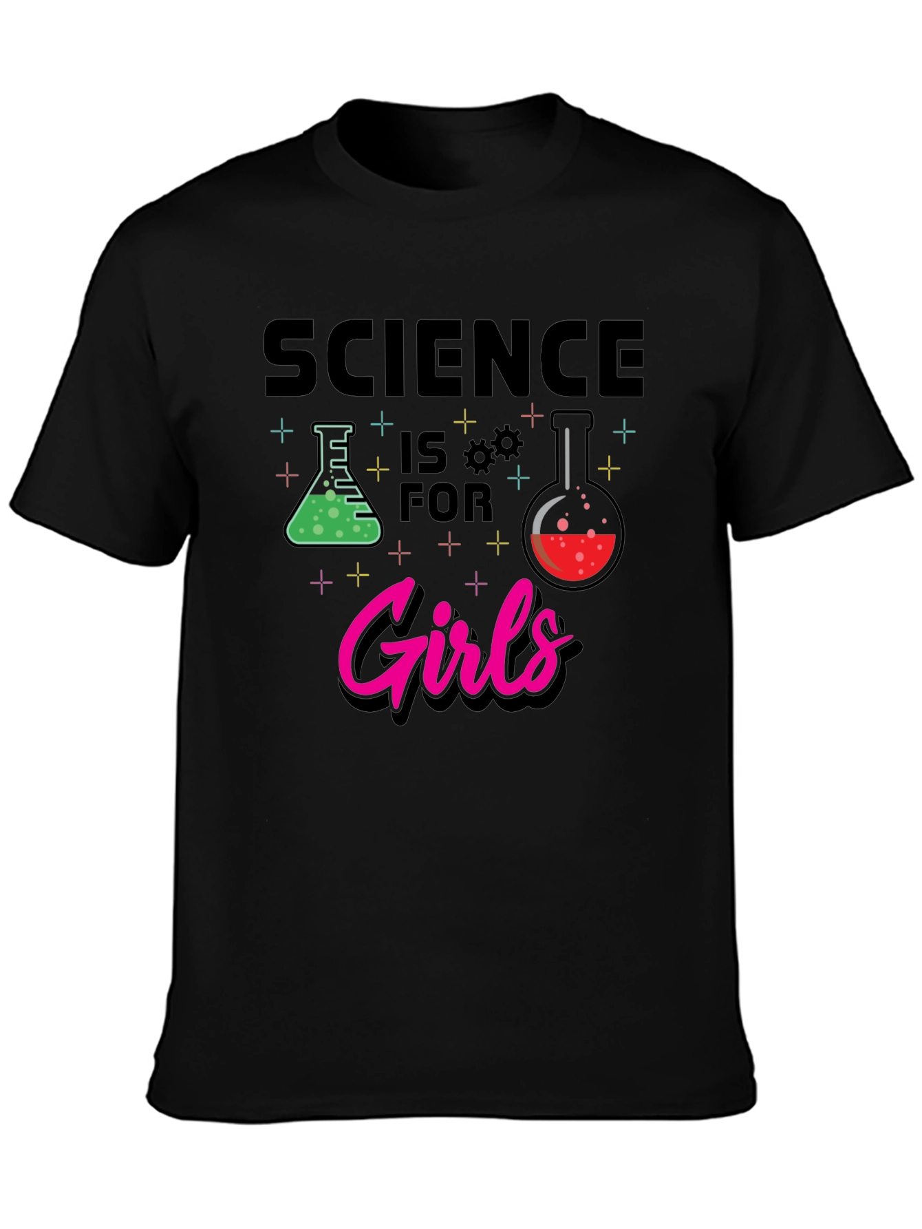 Science is for Girls T-Shirt
