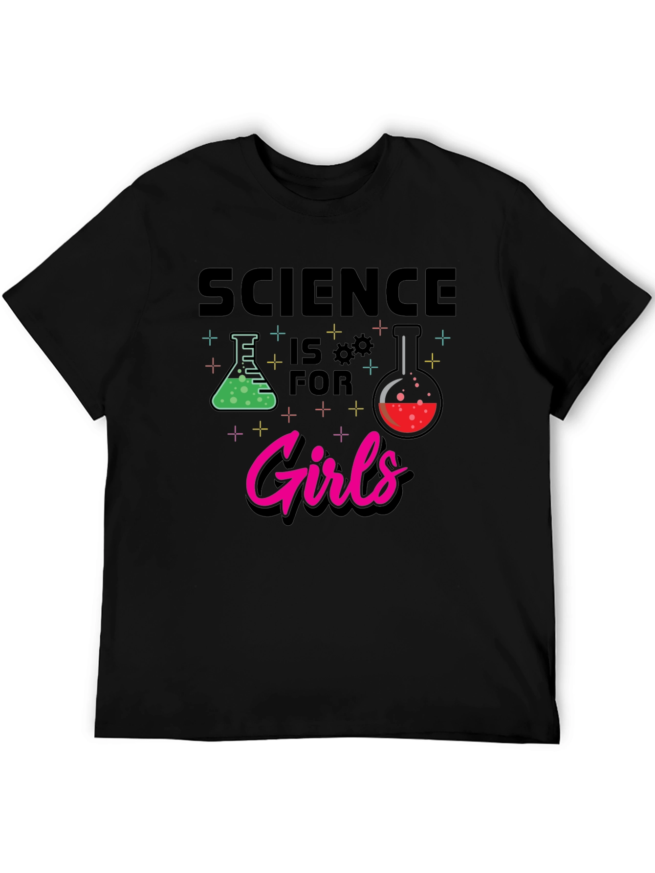 Science is for Girls T-Shirt