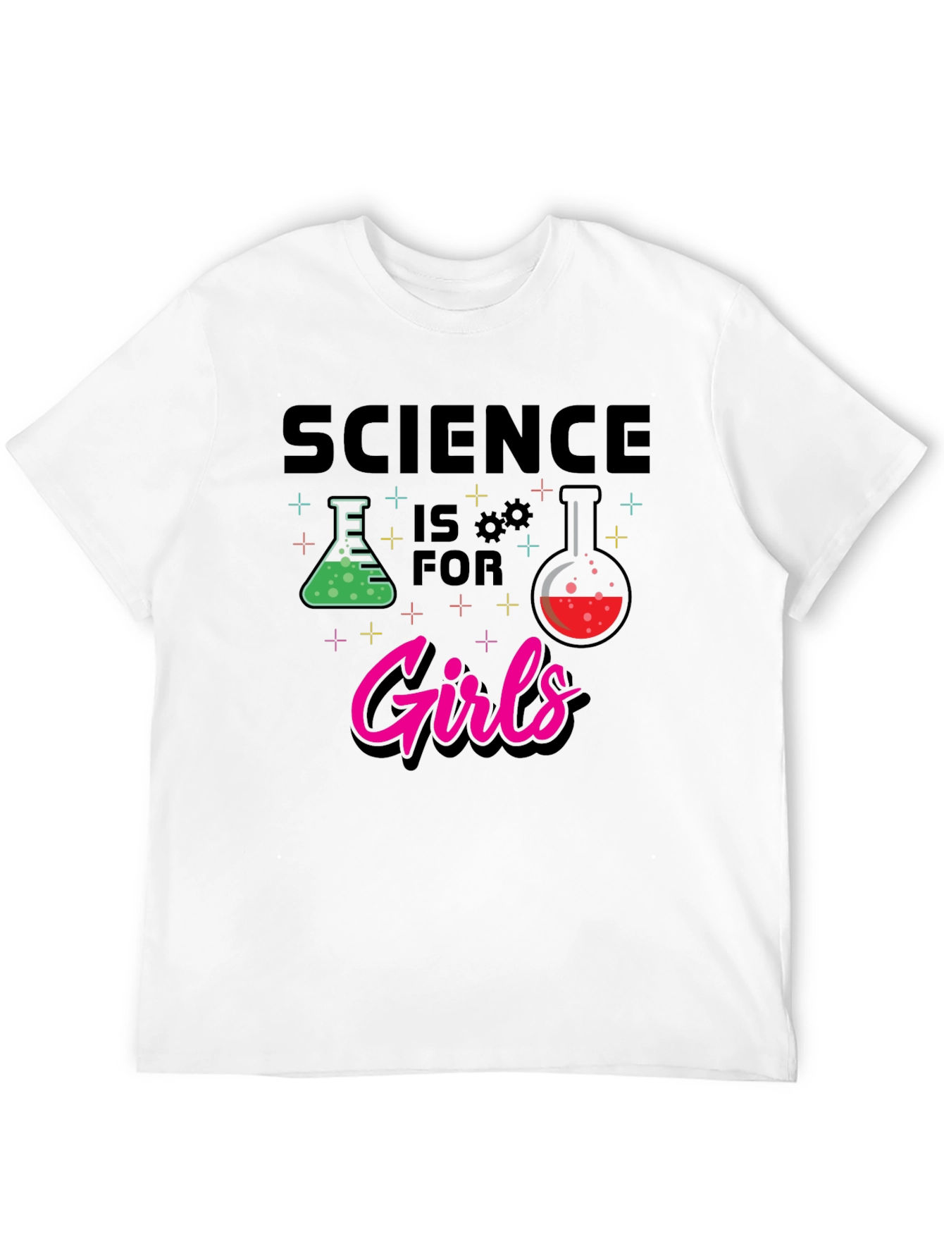 Science is for Girls T-Shirt