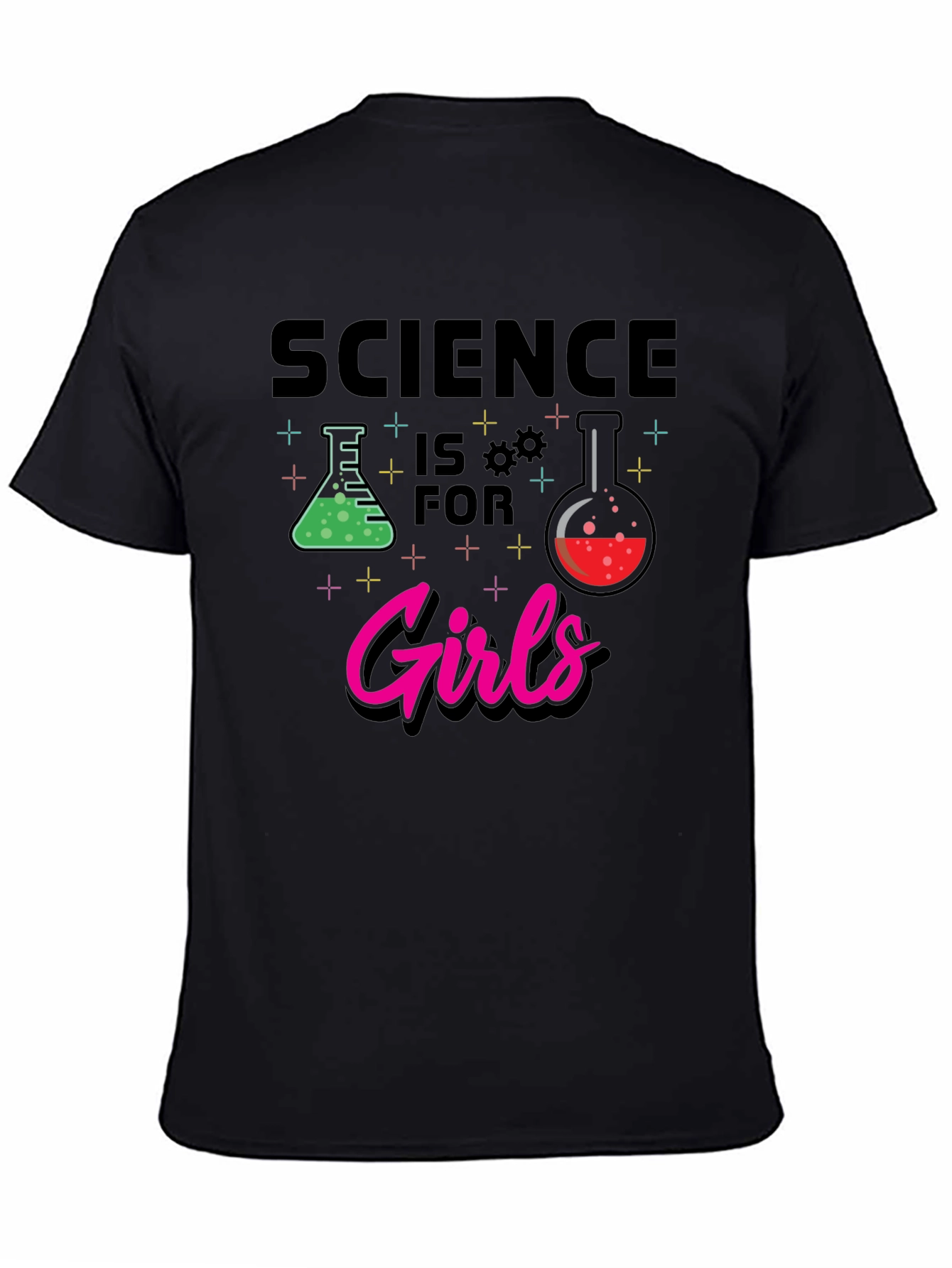 Science is for Girls T-Shirt