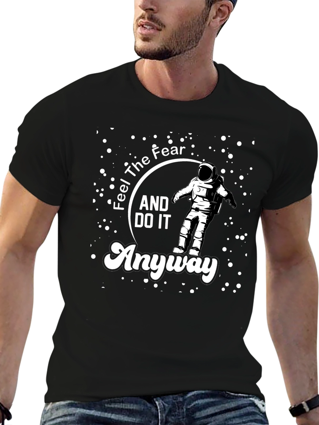 Feel The Fear Astronaut T-Shirt