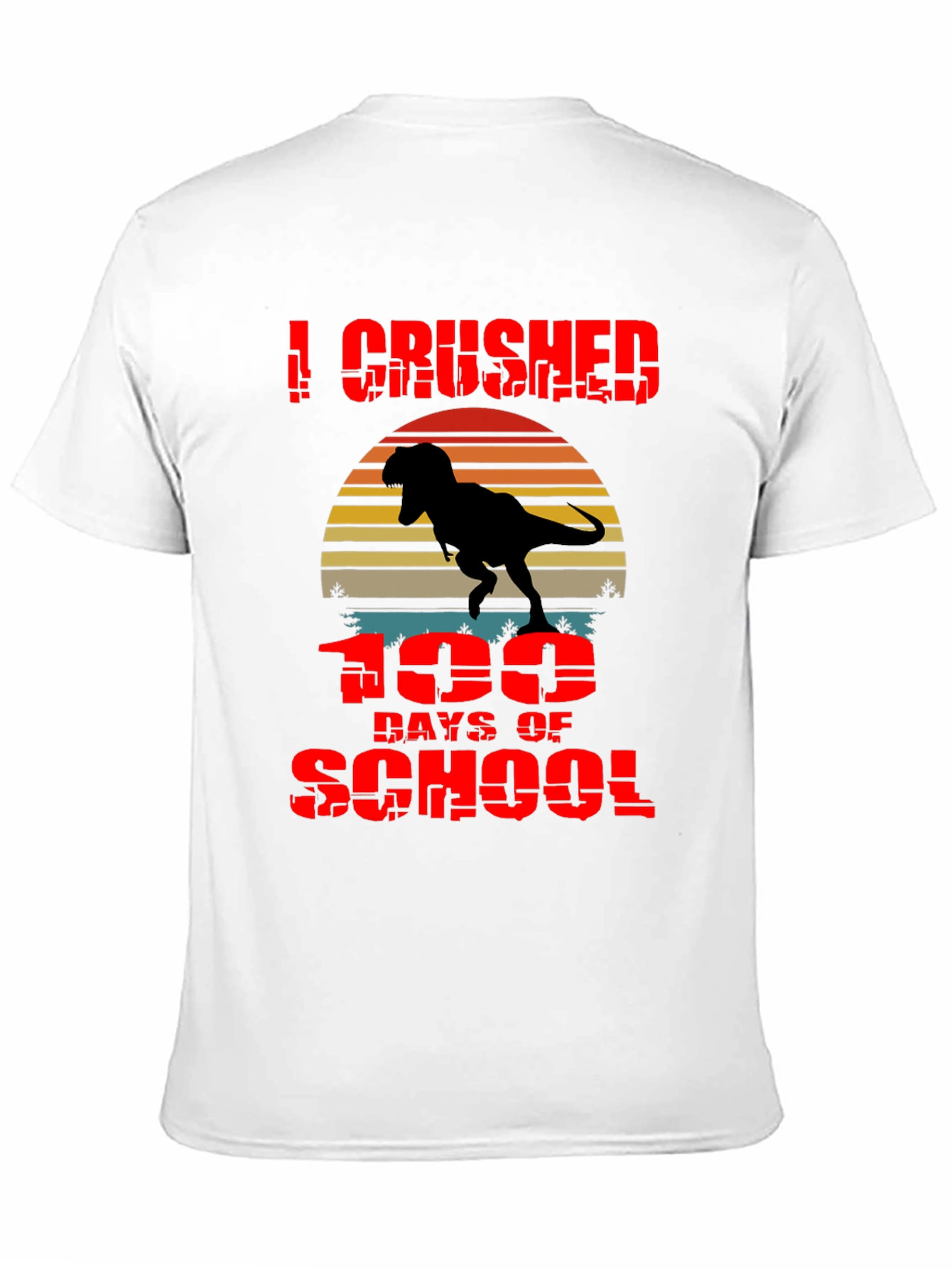 Crushed 100 Days of School T-Rex T-Shirt