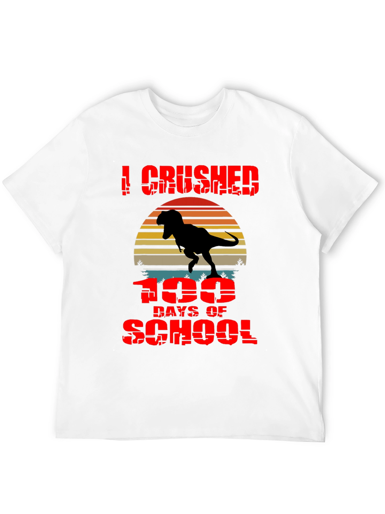 Crushed 100 Days of School T-Rex T-Shirt