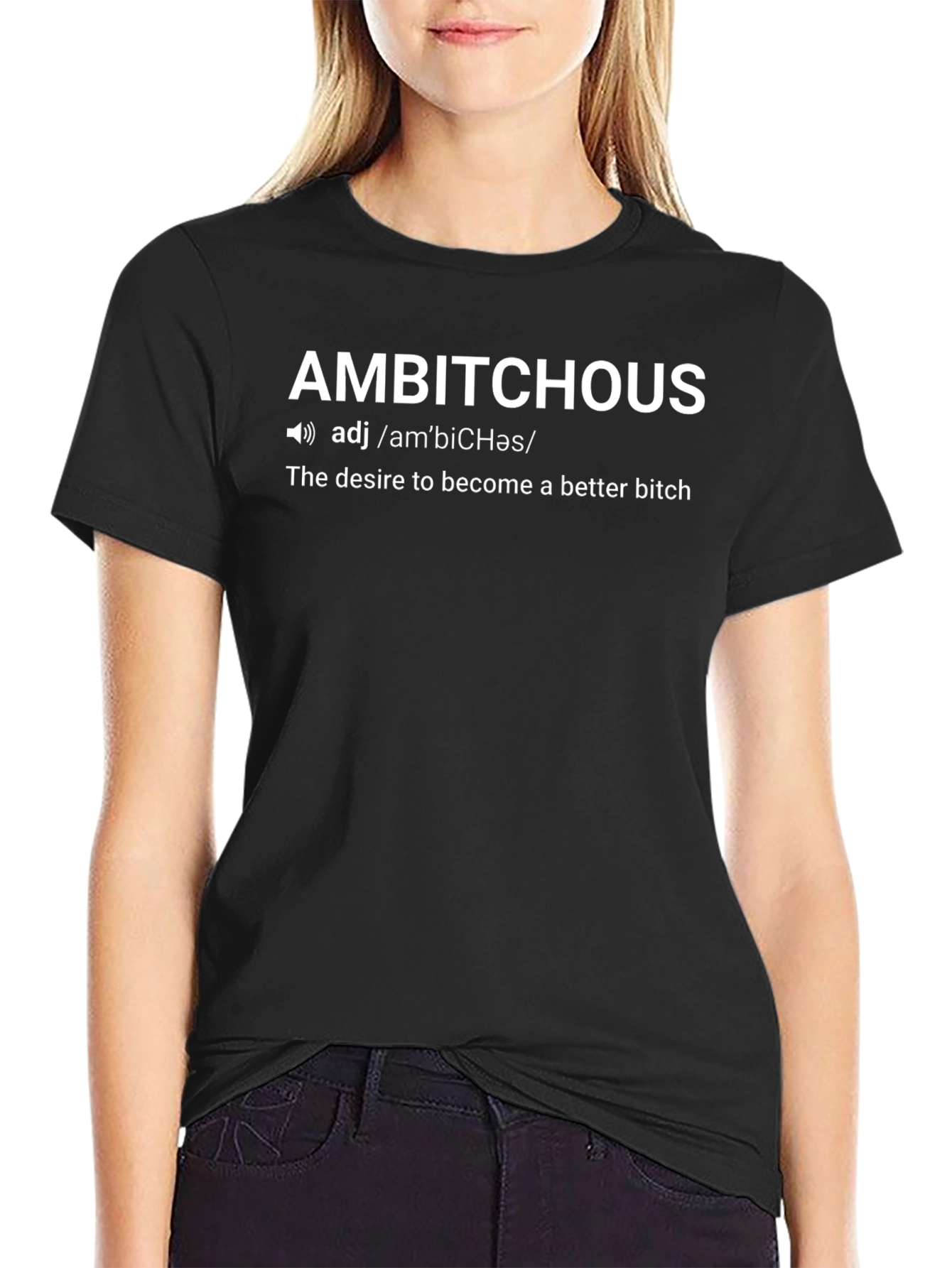Ambitious T-Shirt - Define Your Ambition