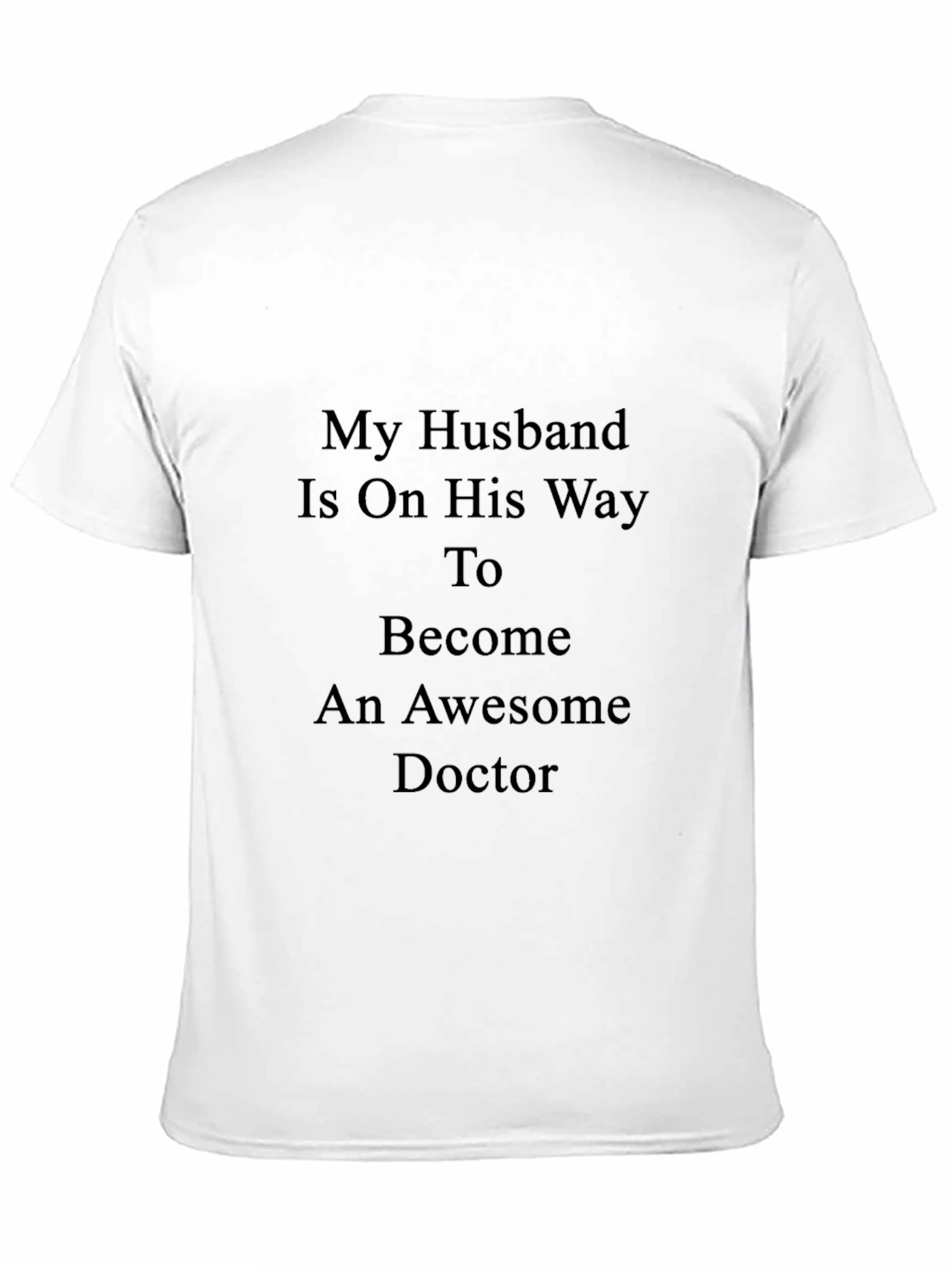 Proud Doctors Wife T-Shirt