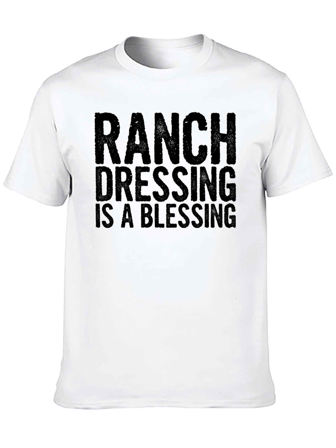 Ranch Dressing is a Blessing Graphic Tee