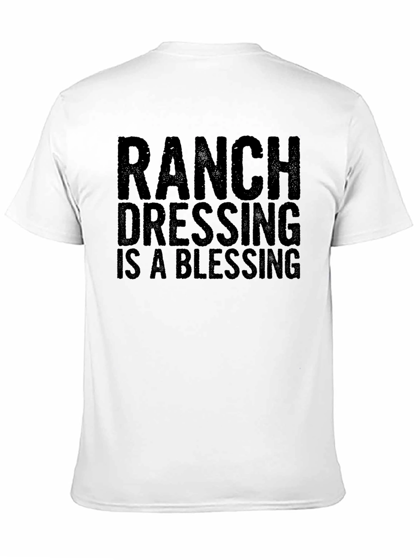 Ranch Dressing is a Blessing Graphic Tee