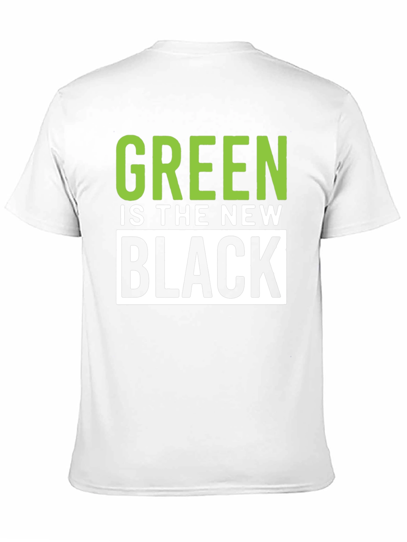 Green is the New Black T-Shirt