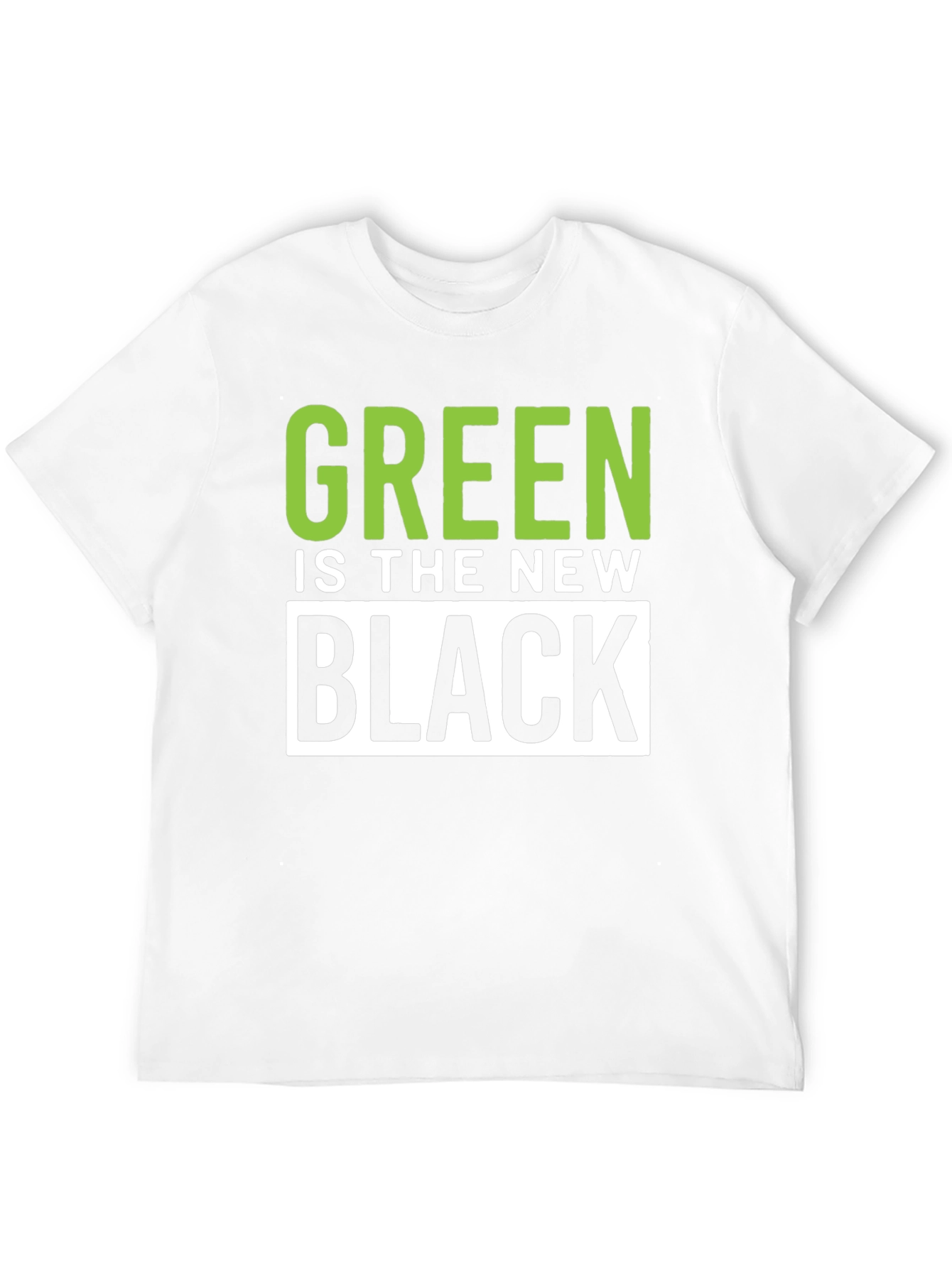 Green is the New Black T-Shirt