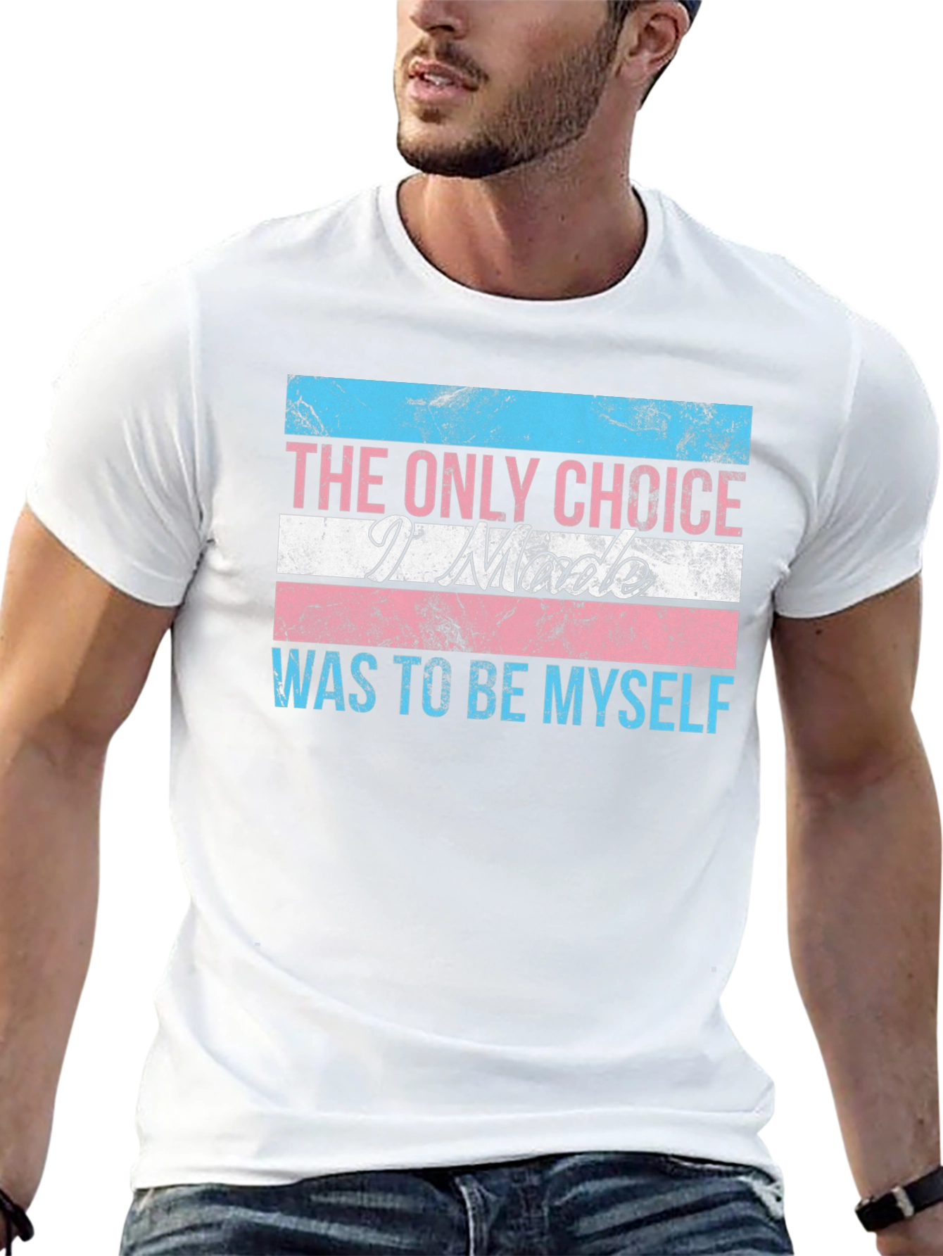 Transgender Pride T-Shirt: The Only Choice - Be Yourself