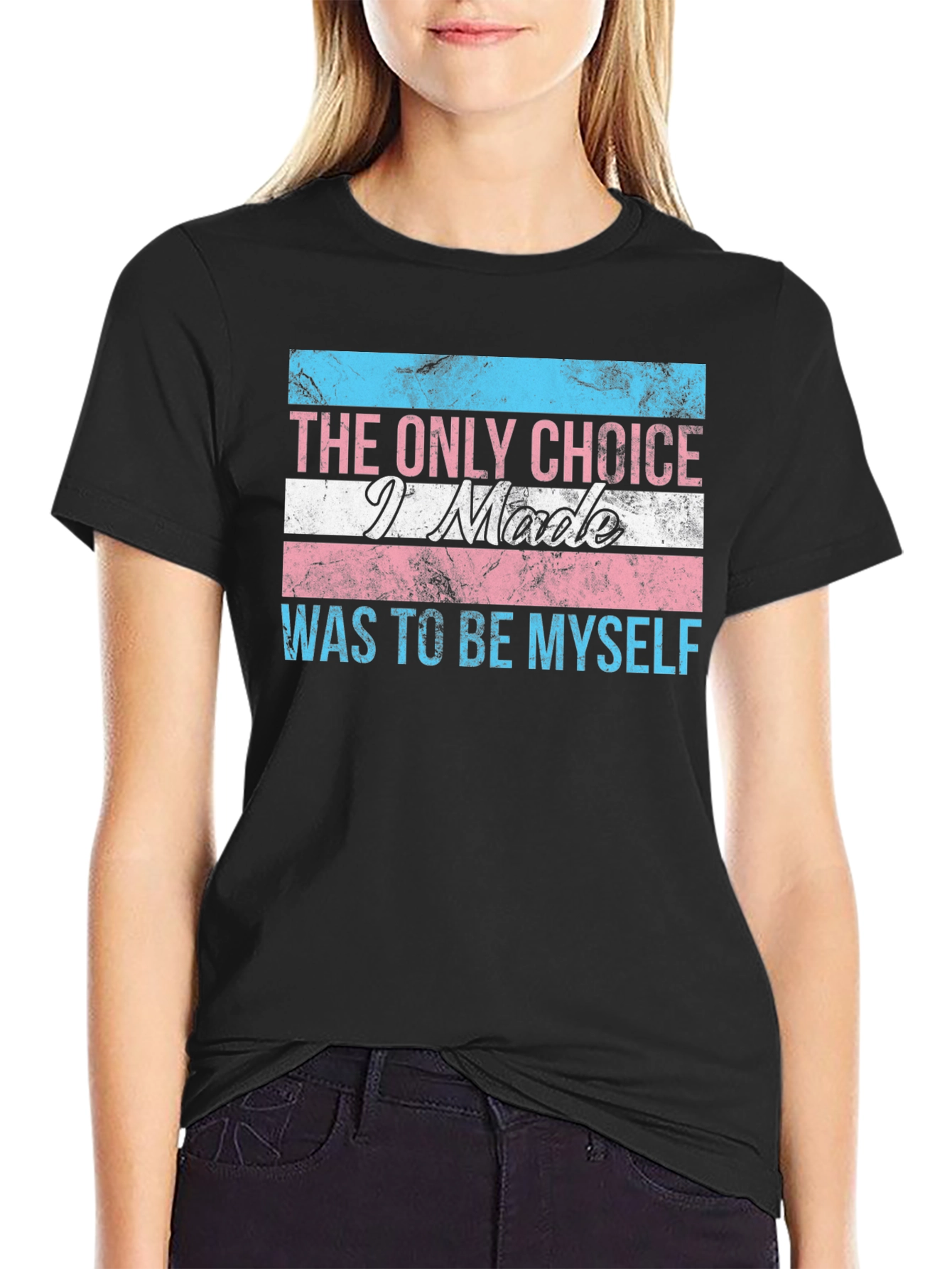Transgender Pride T-Shirt: The Only Choice - Be Yourself