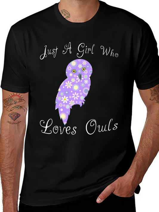 Owl Lover T-Shirt - Just a Girl Who Loves Owls