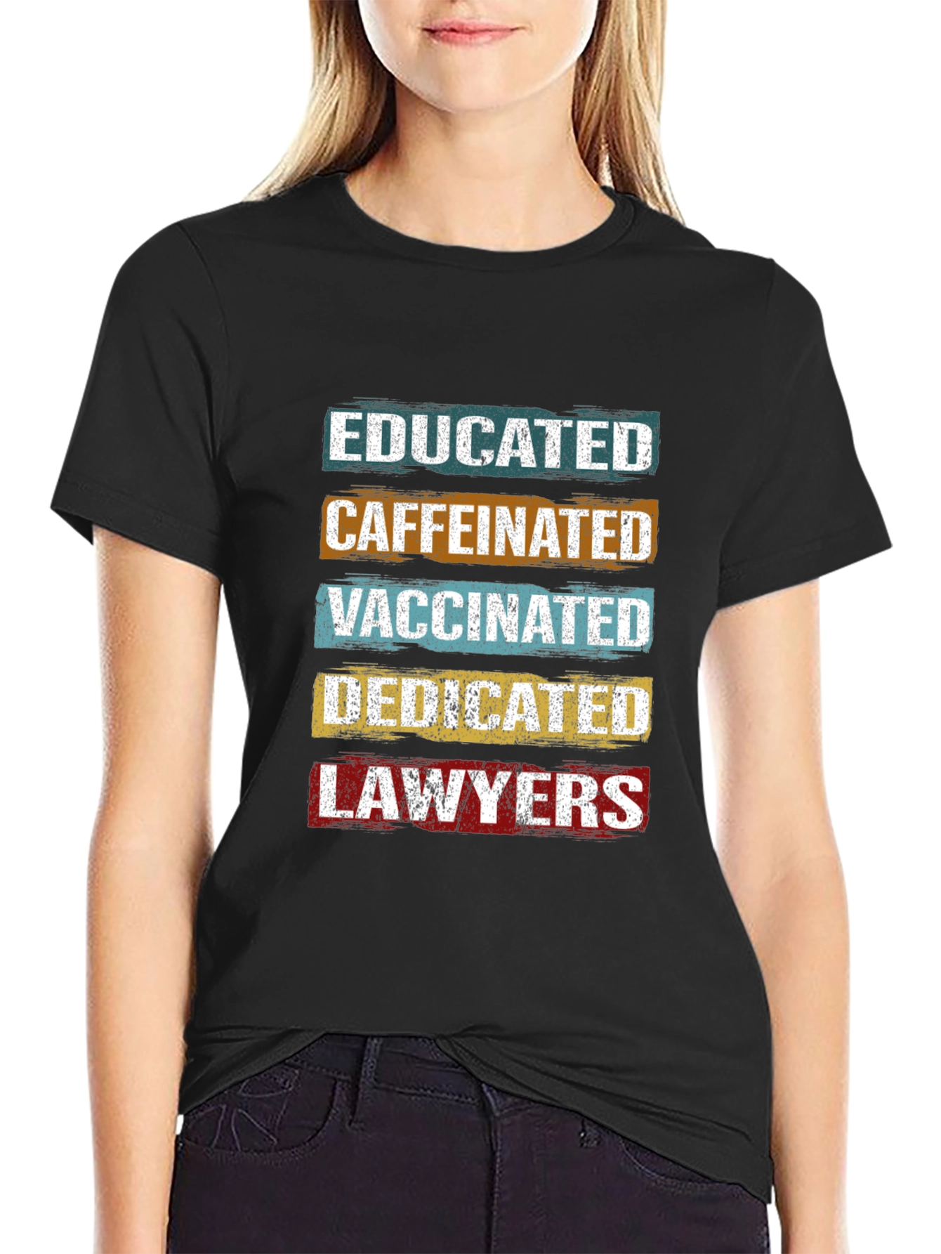 Educated Caffeinated Vaccinated Lawyers T-Shirt