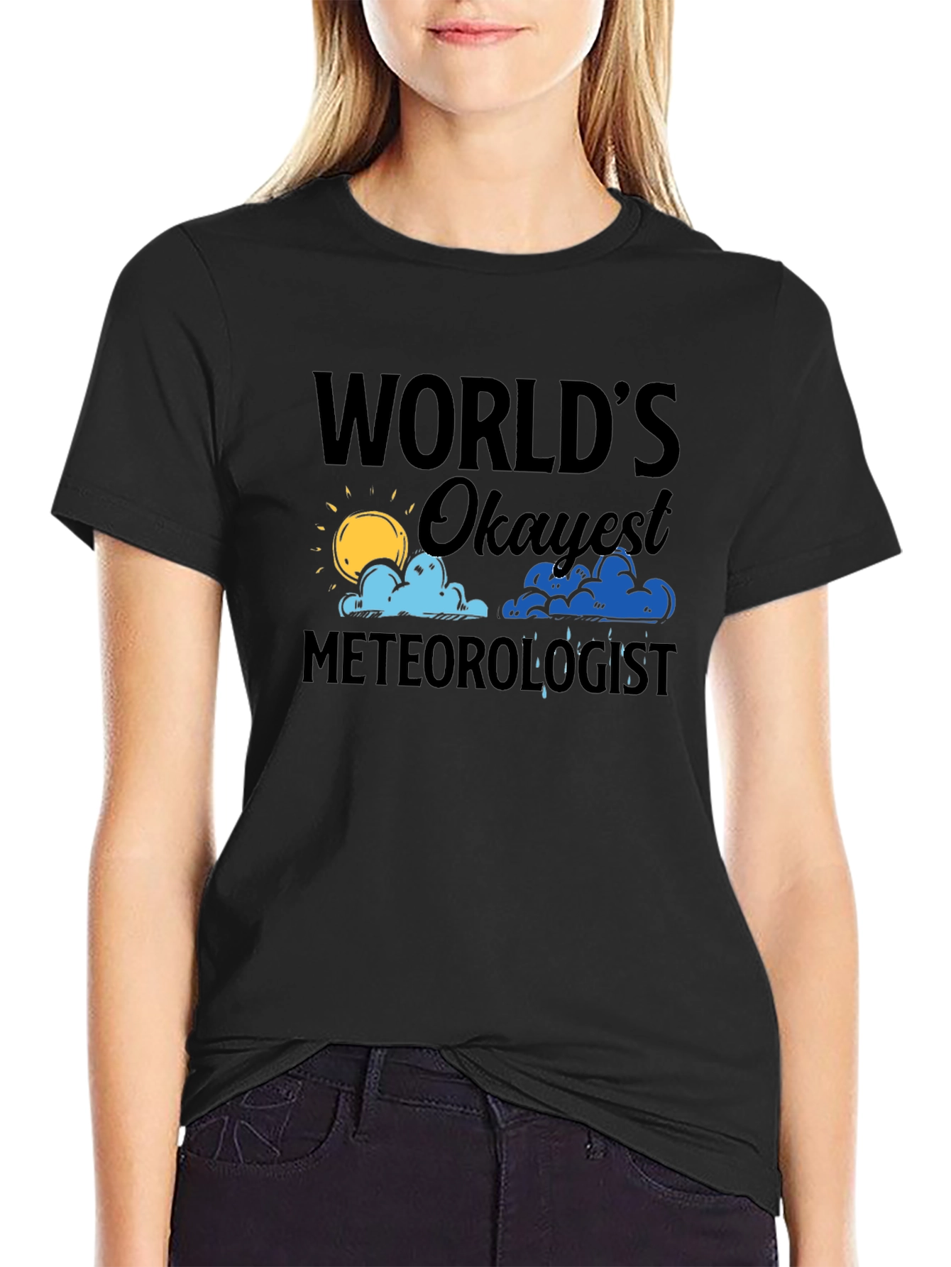 Worlds Okayest Meteorologist Black T-Shirt