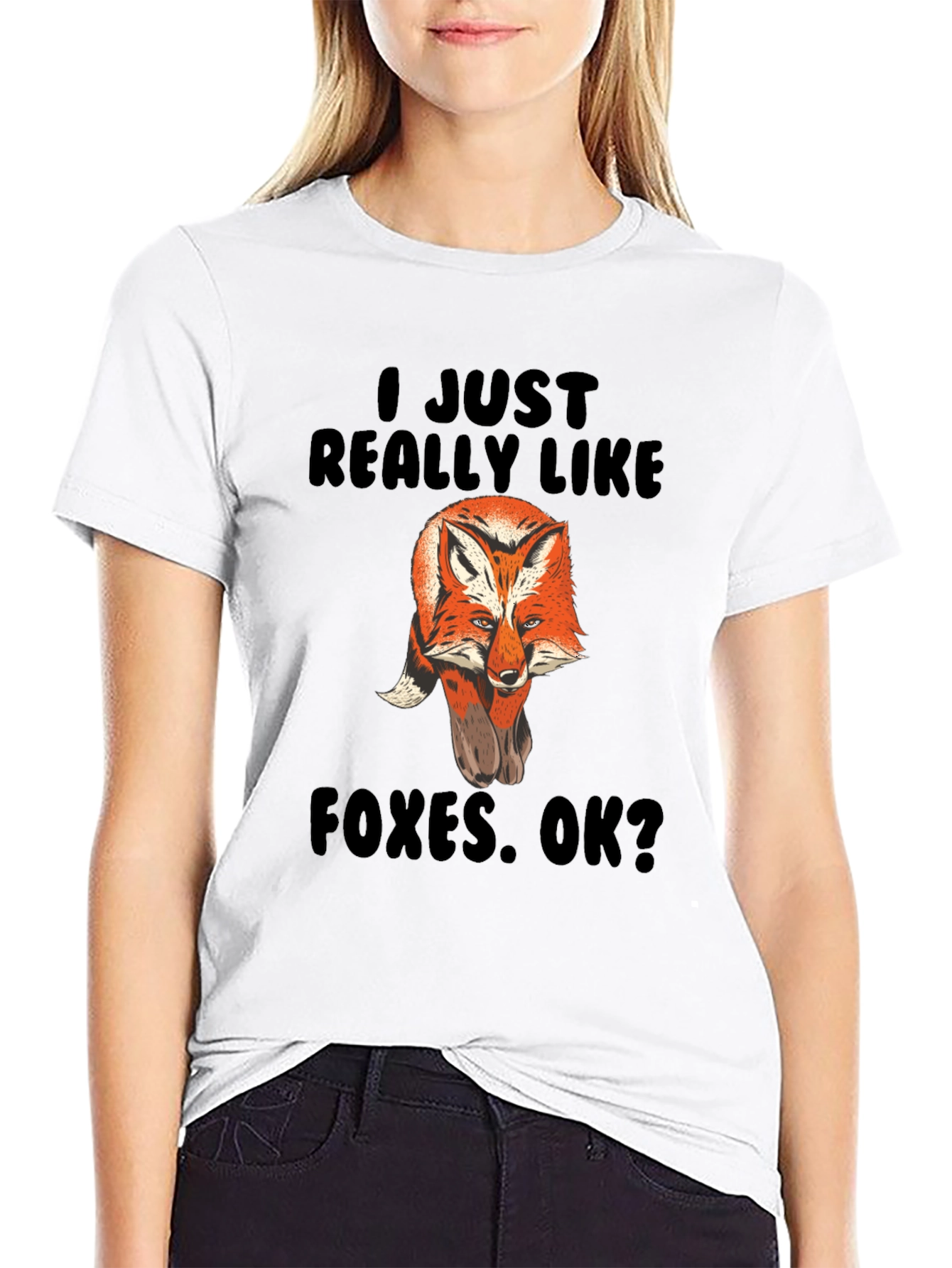 Fox Lover T-Shirt - I Just Really Like Foxes!