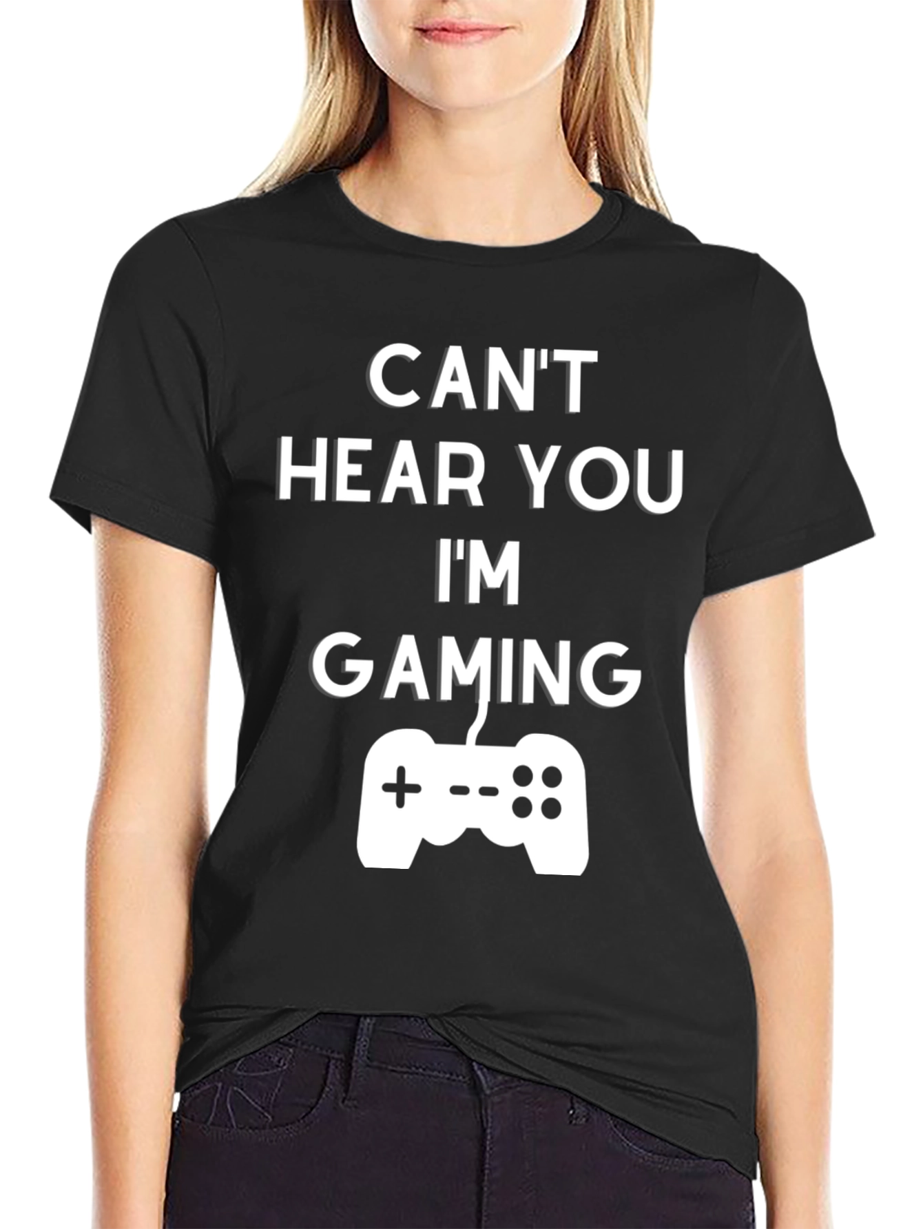 Cant Hear You Im Gaming T-Shirt - Black Cotton