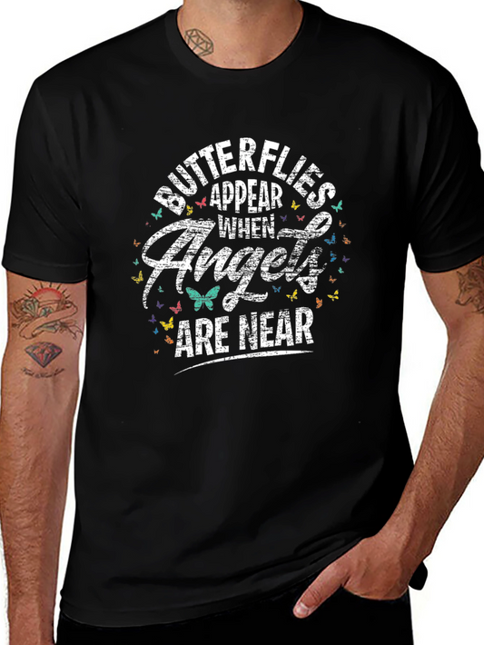 Butterflies Appear When Angels Are Near T-Shirt