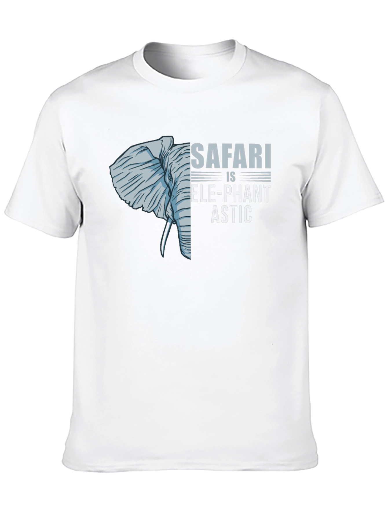 Safari is Ele-Phant-Astic Graphic T-Shirt