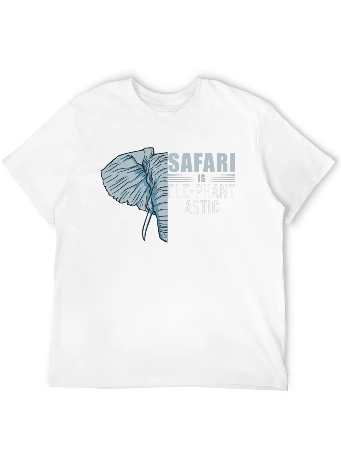 Safari is Ele-Phant-Astic Graphic T-Shirt