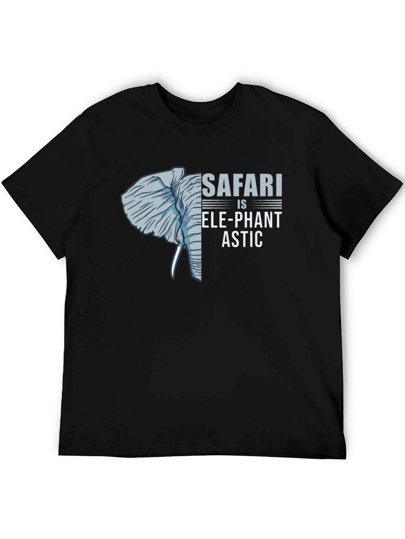 Safari is Ele-Phant-Astic Graphic T-Shirt