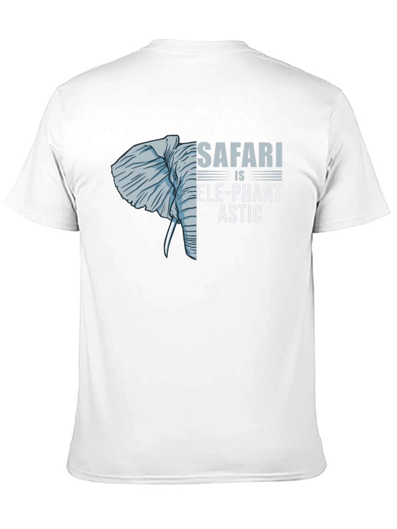 Safari is Ele-Phant-Astic Graphic T-Shirt