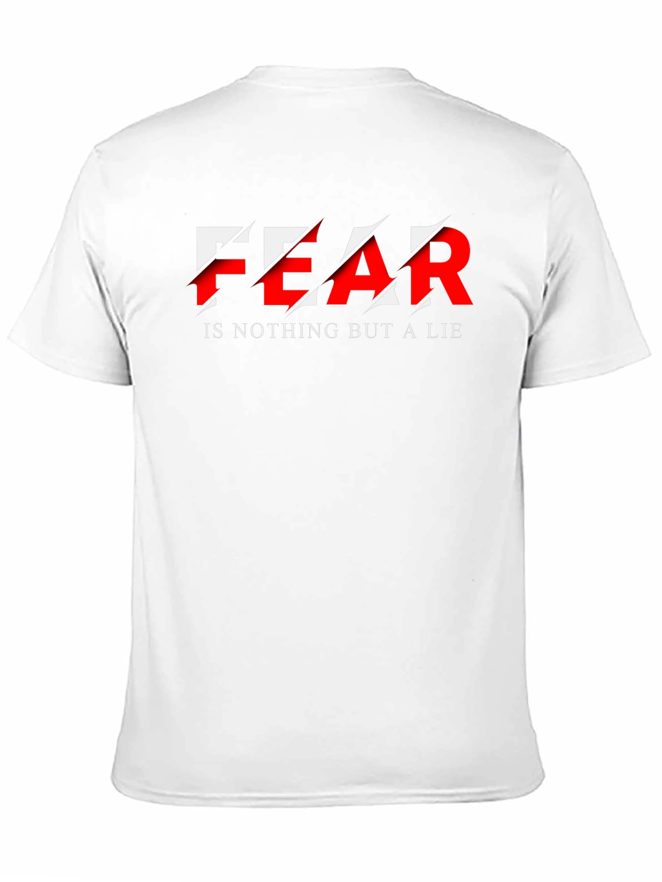 Fear is a Lie Graphic T-Shirt