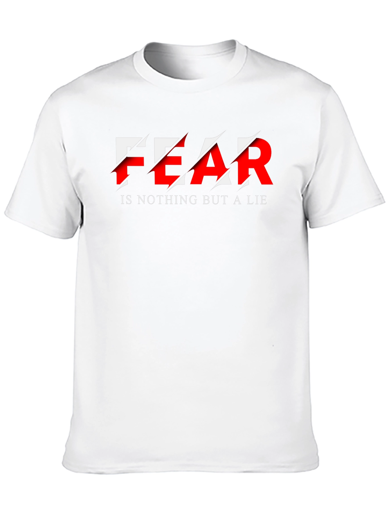 Fear is a Lie Graphic T-Shirt