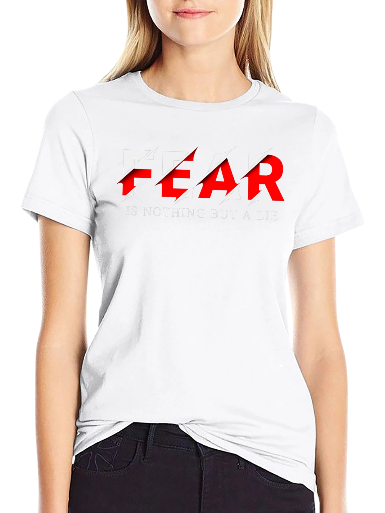 Fear is a Lie Graphic T-Shirt