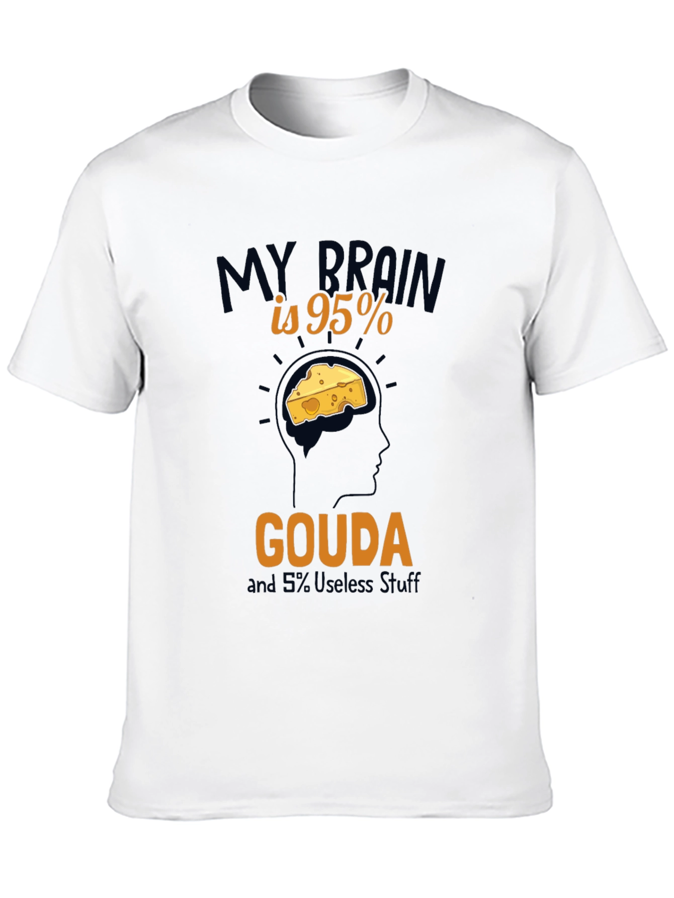 Gouda Brain T-Shirt - Funny Cheese Lover Tee