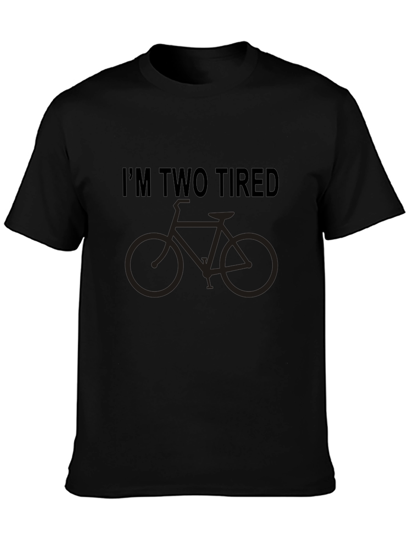 Funny Im Two Tired Bicycle T-Shirt