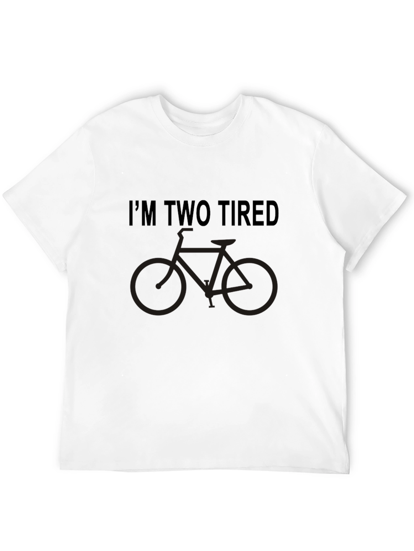 Funny Im Two Tired Bicycle T-Shirt