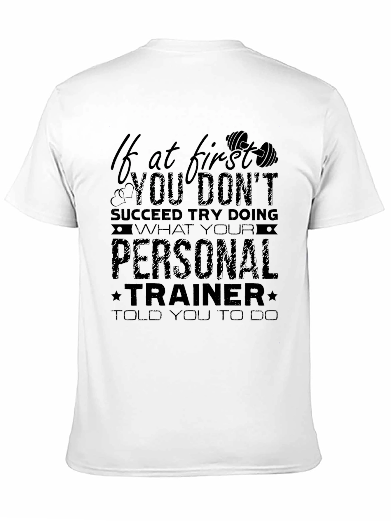 Humorous Personal Trainer T-Shirt