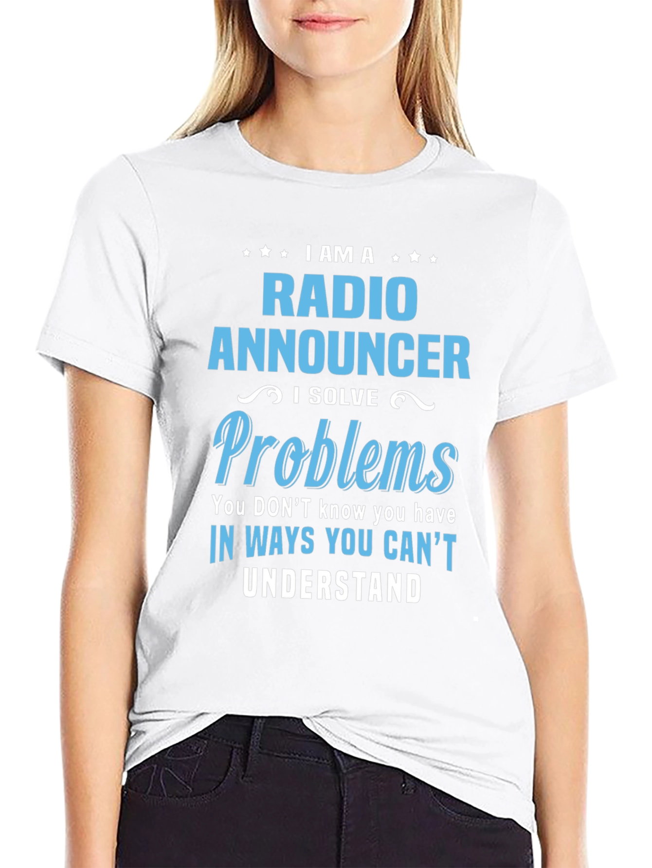 Radio Announcer T-Shirt - I Solve Problems