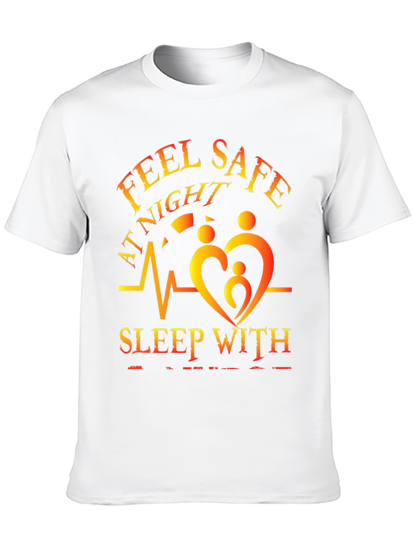 Feel Safe at Night T-Shirt