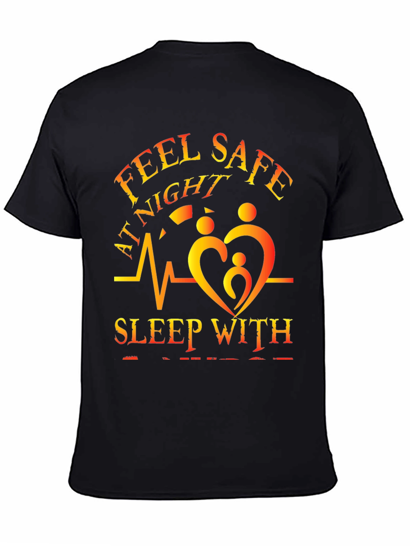 Feel Safe at Night T-Shirt