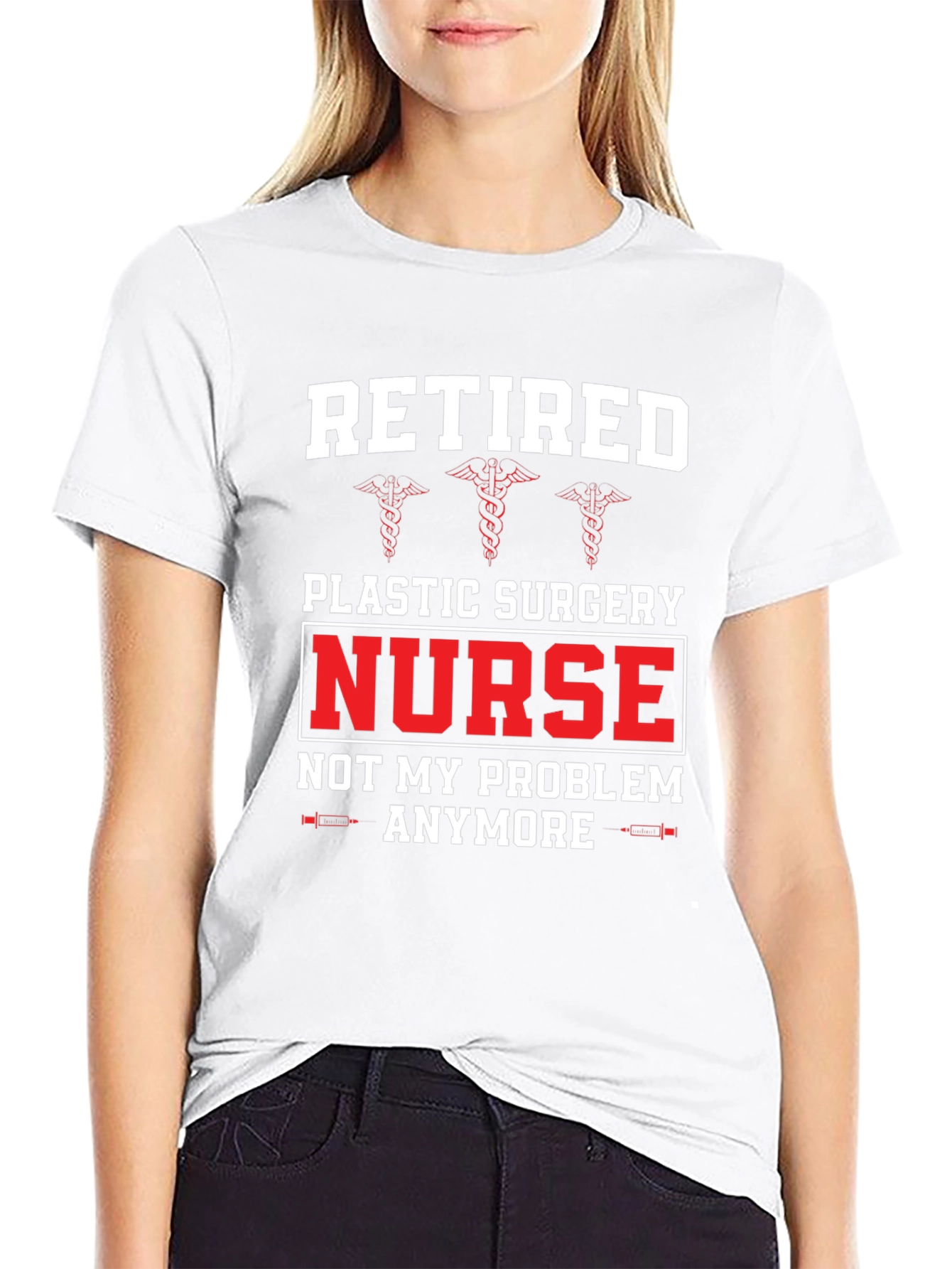 Retired Plastic Surgery Nurse T-Shirt