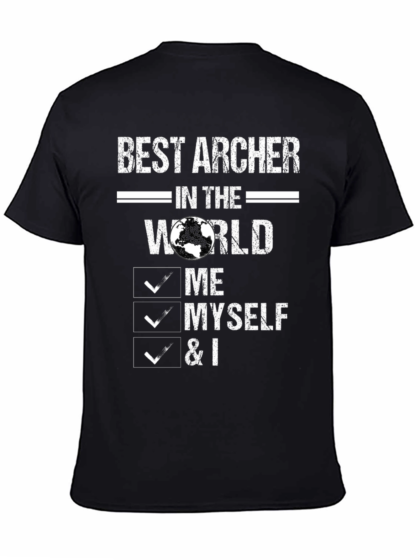 Best Archer Graphic Tee: Me Myself & I