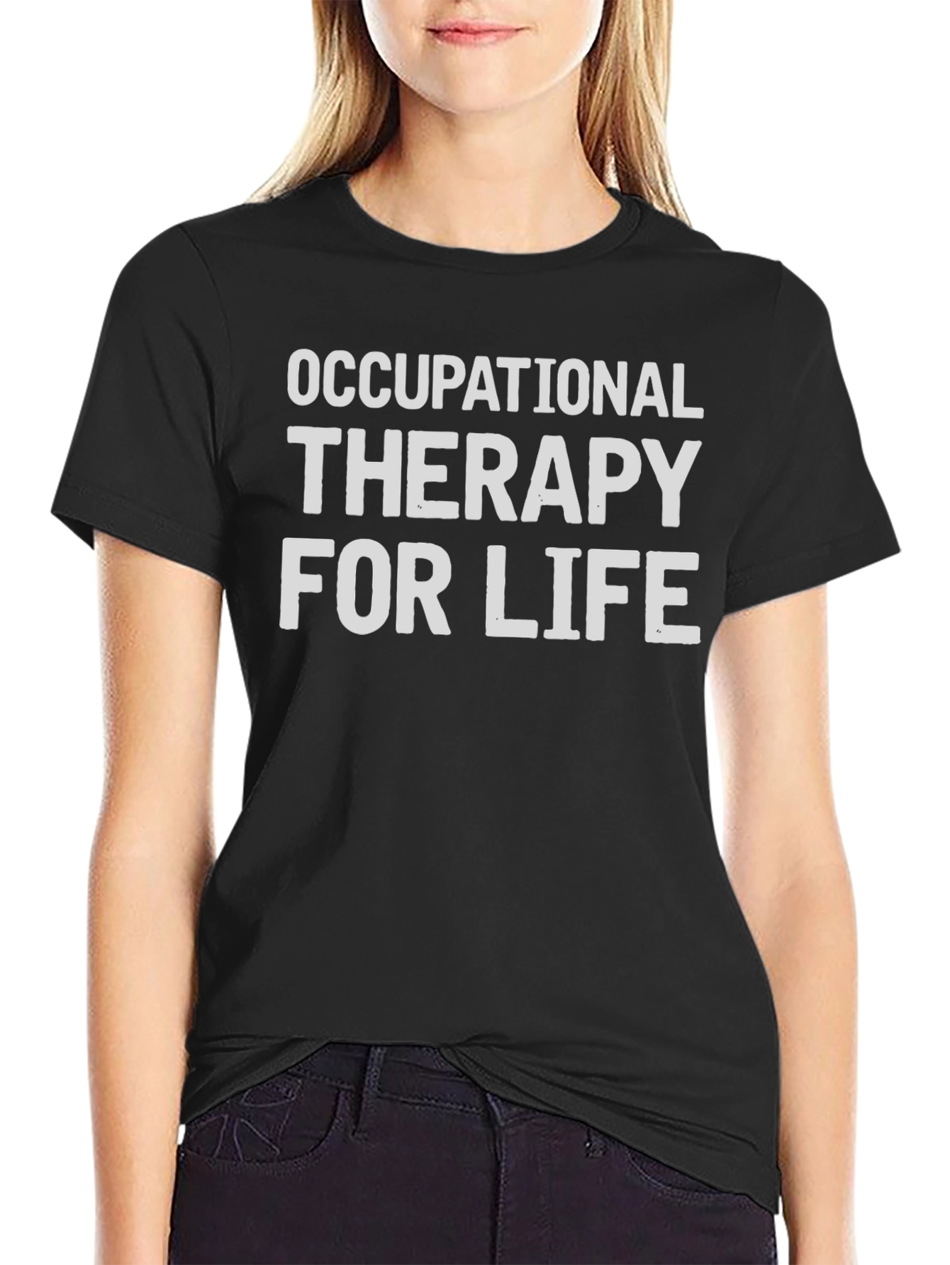 Occupational Therapy For Life Black T-Shirt