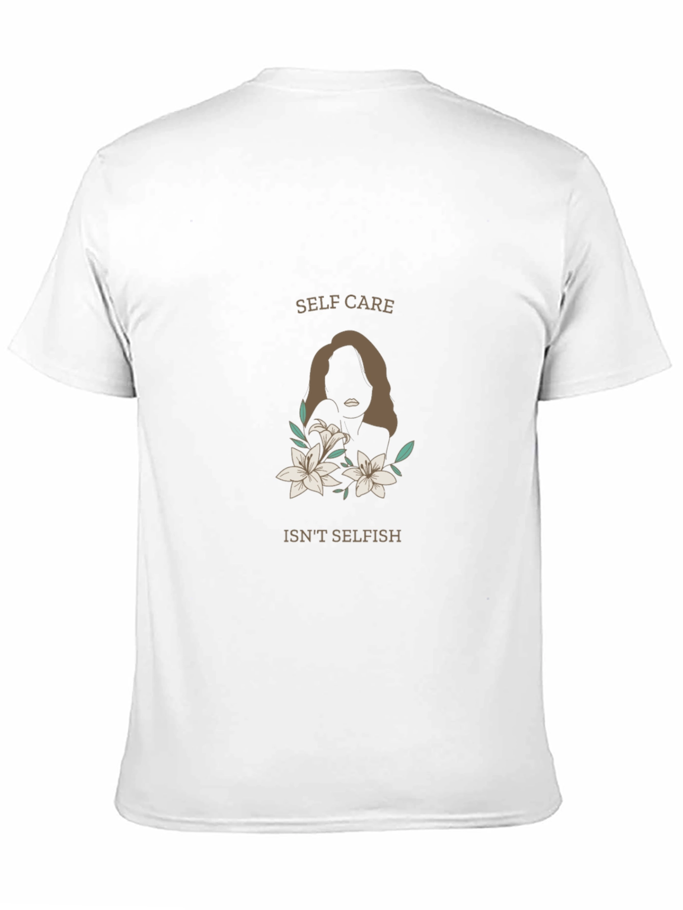 Self-Care Isnt Selfish Graphic T-Shirt