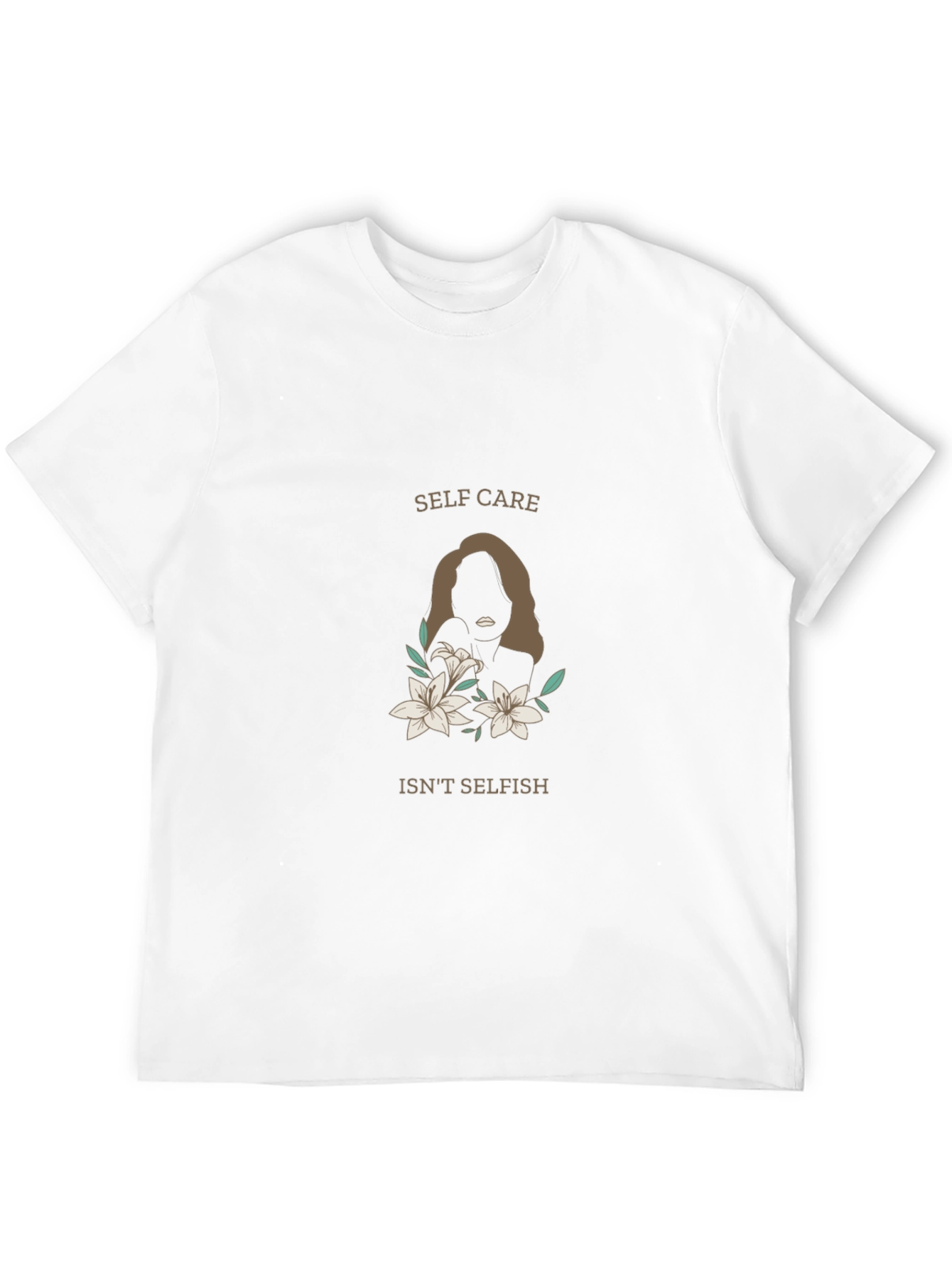 Self-Care Isnt Selfish Graphic T-Shirt