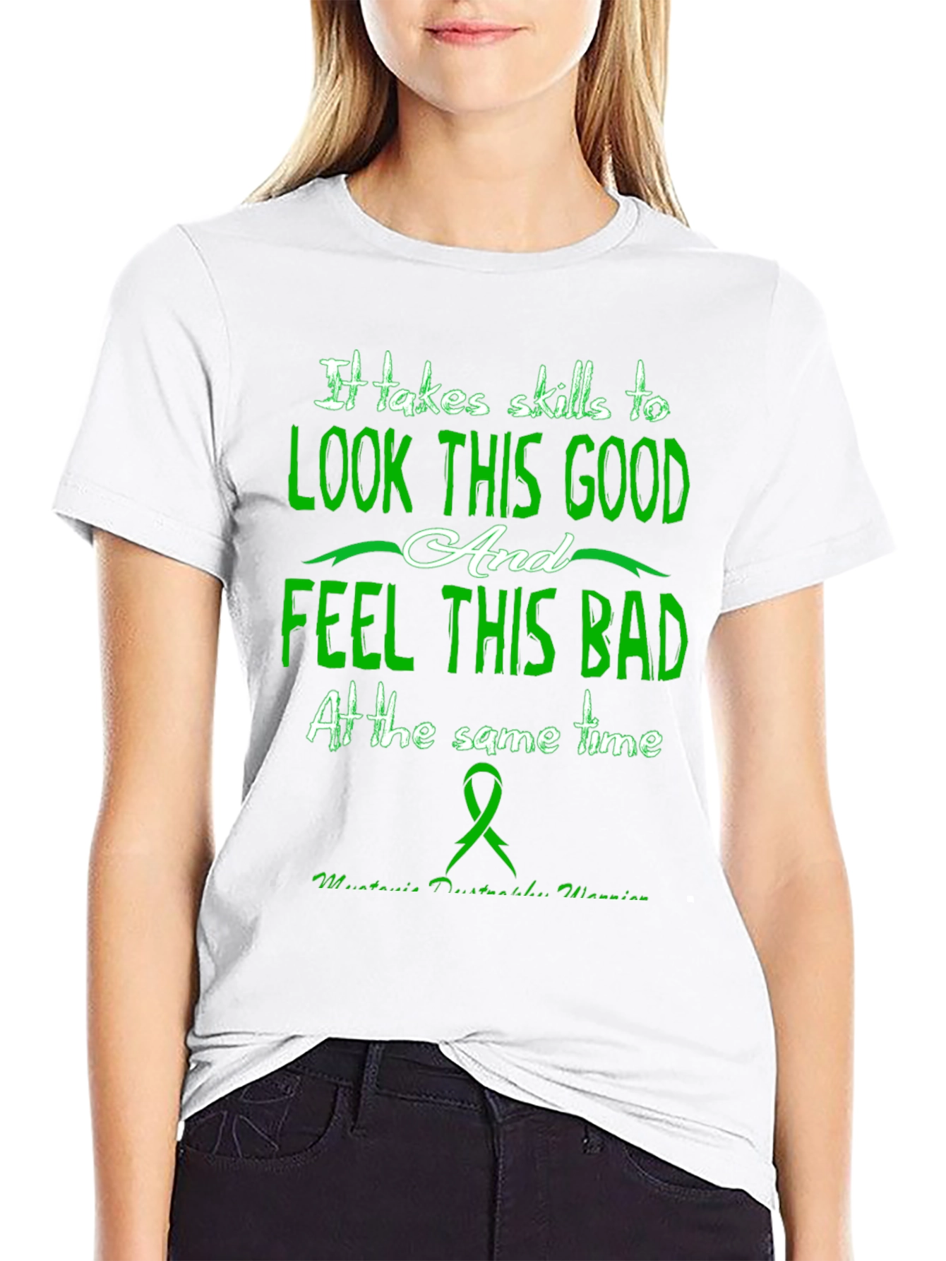 It Takes Skills T-Shirt - Myotonic Dystrophy Warrior