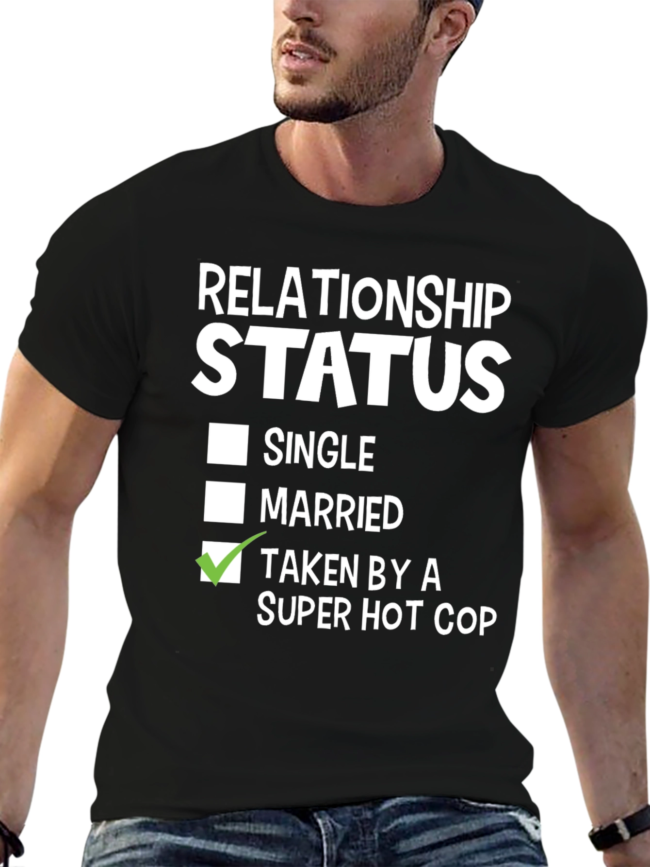 Relationship Status Taken By a Super Hot Cop T-Shirt