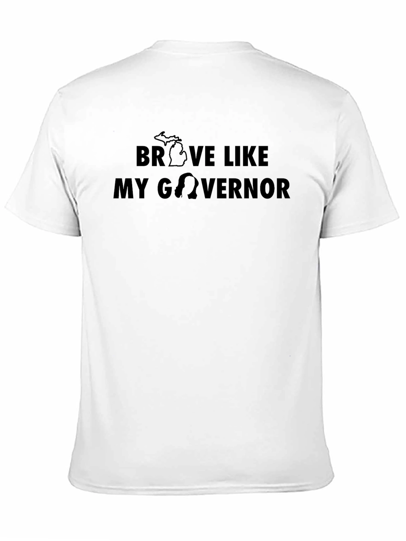 Brave Like My Governor T-Shirt