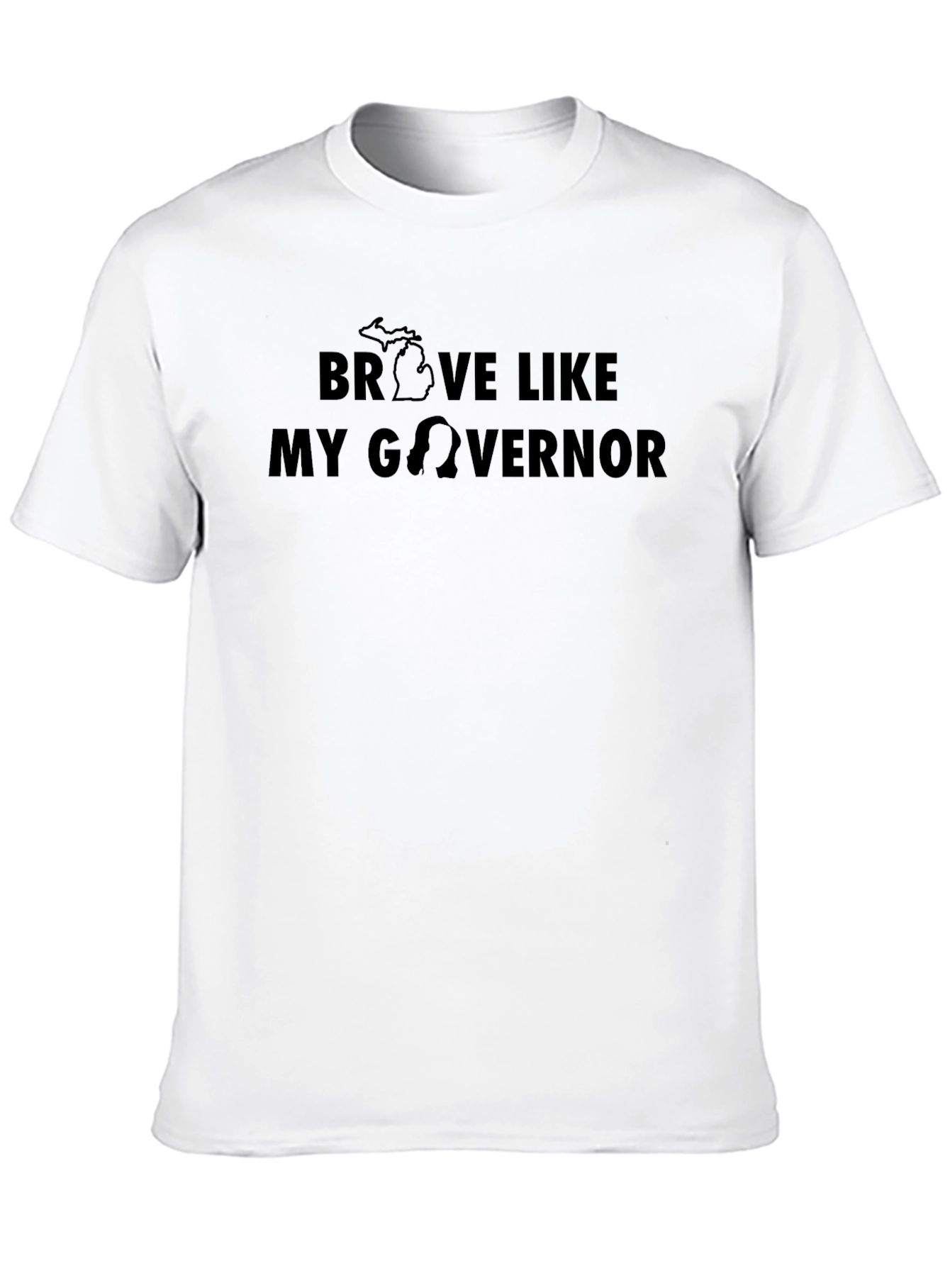 Brave Like My Governor T-Shirt