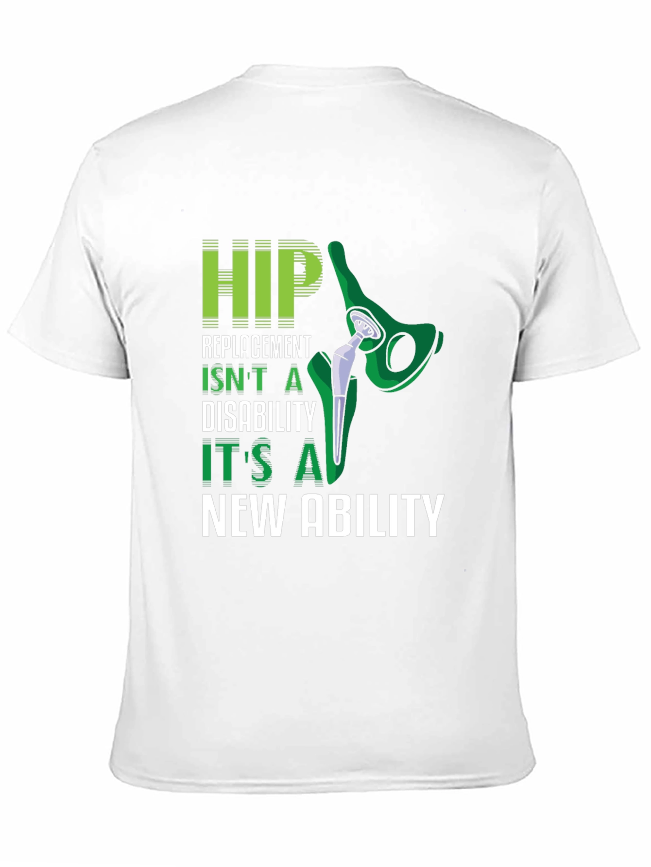 Hip Replacement New Ability Graphic T-Shirt