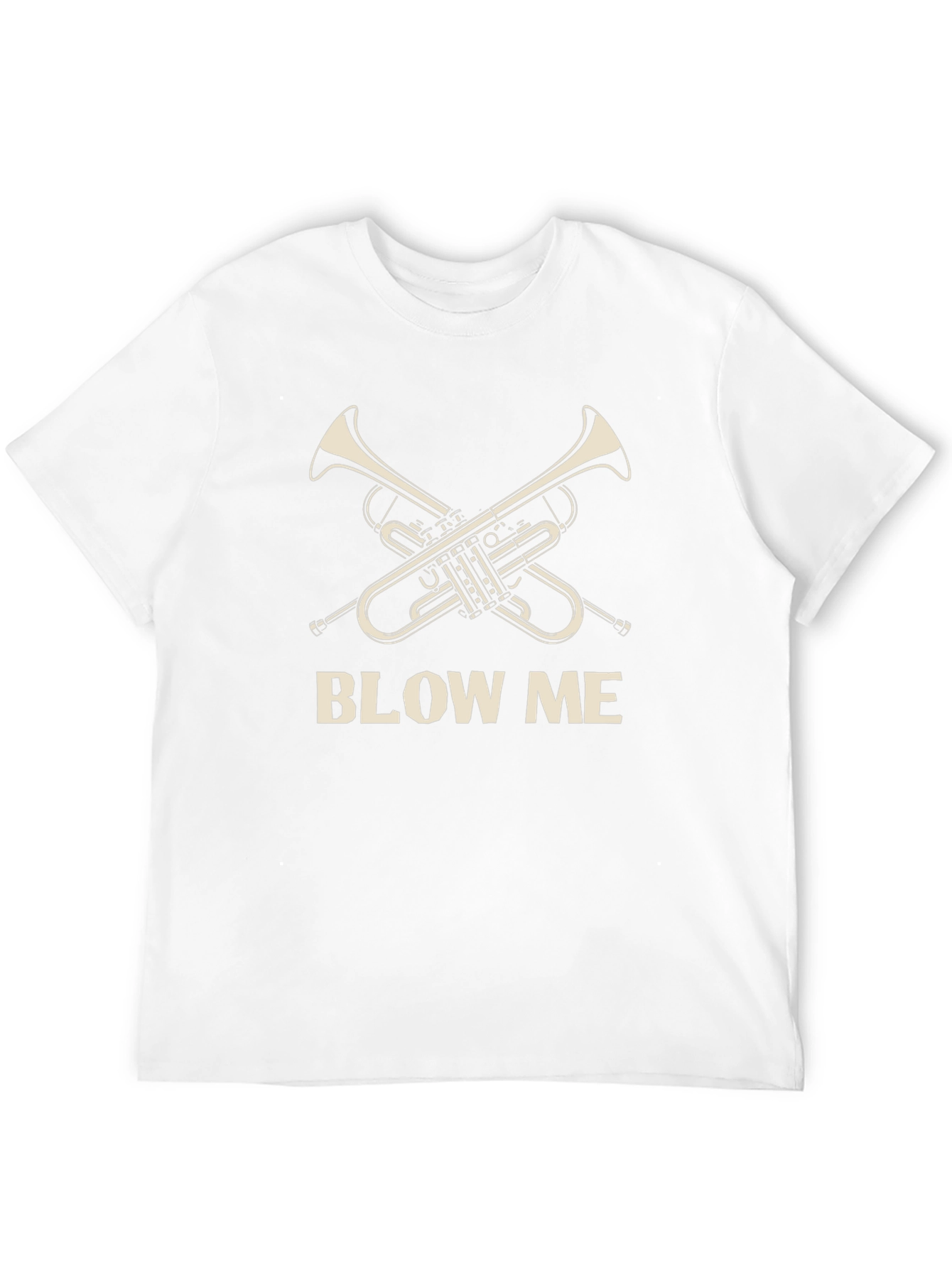 Blow Me Trumpet T-Shirt - Musical Humor Tee
