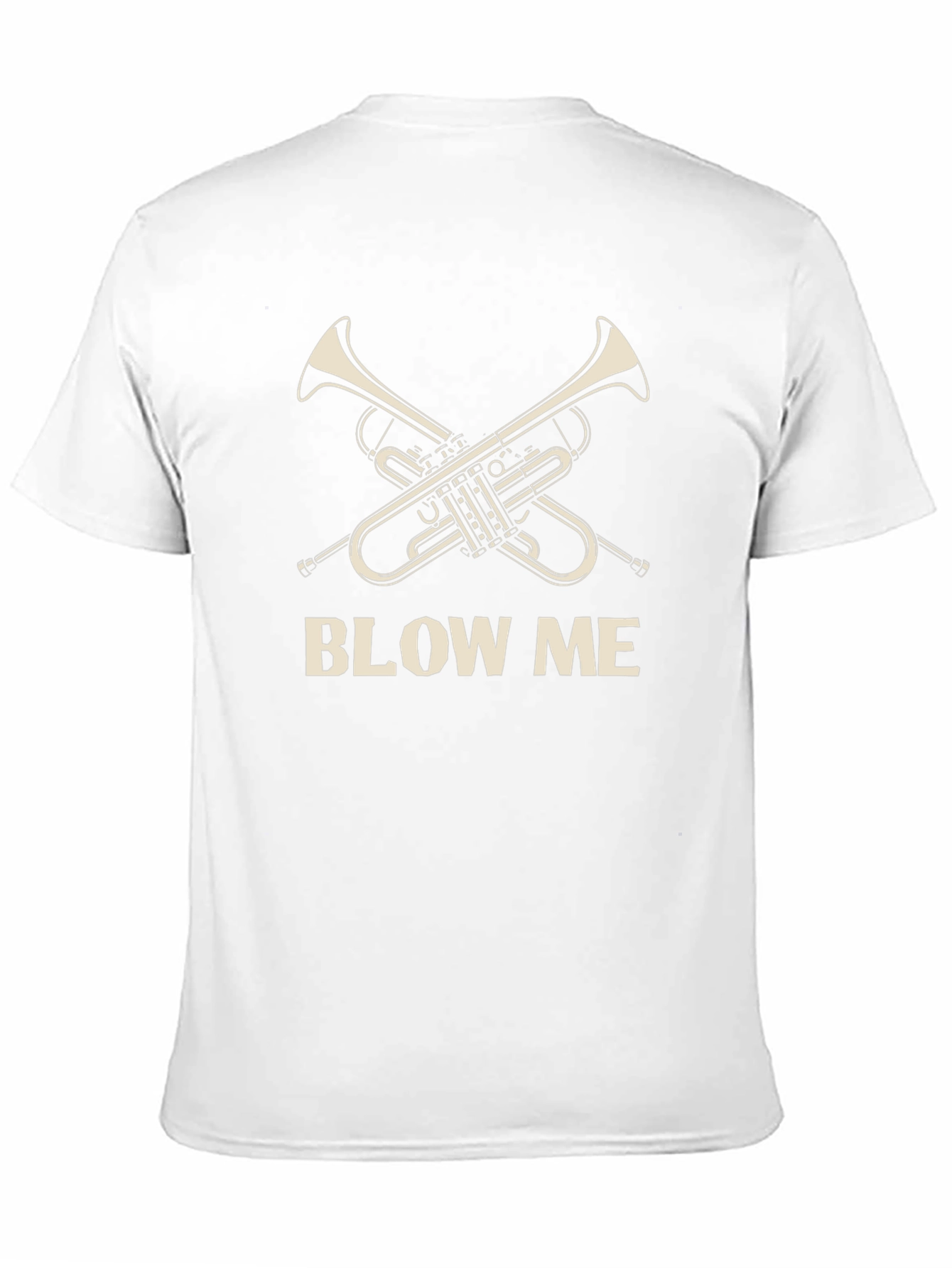 Blow Me Trumpet T-Shirt - Musical Humor Tee