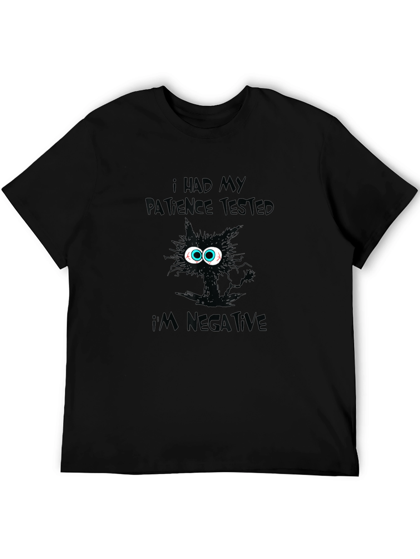Patience Tested Negative Black Cat T-Shirt
