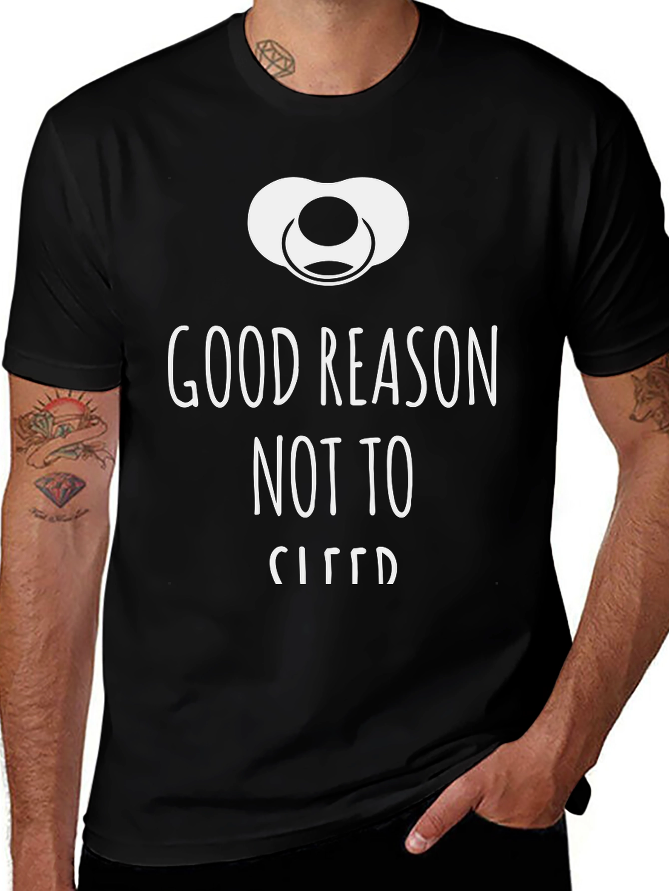 Good Reason Not to Sleep Graphic Tee