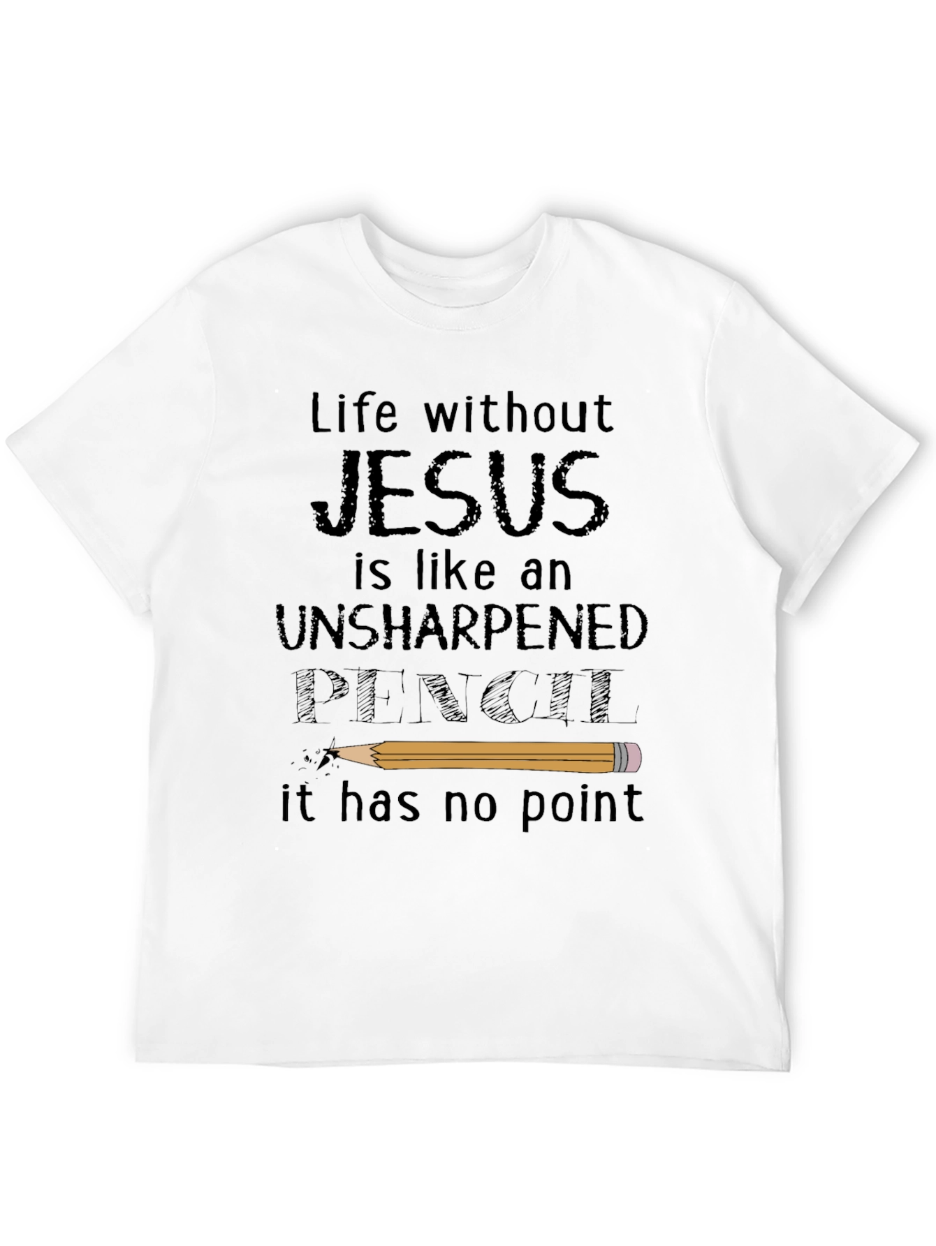 Life Without Jesus T-Shirt